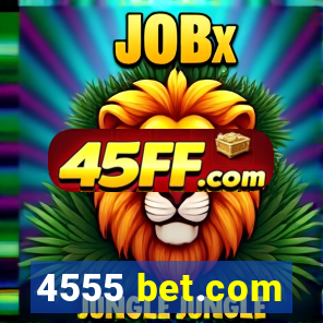4555 bet.com